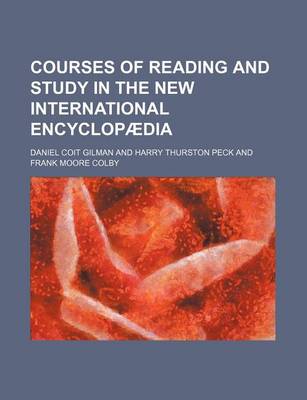 Book cover for Courses of Reading and Study in the New International Encyclopaedia