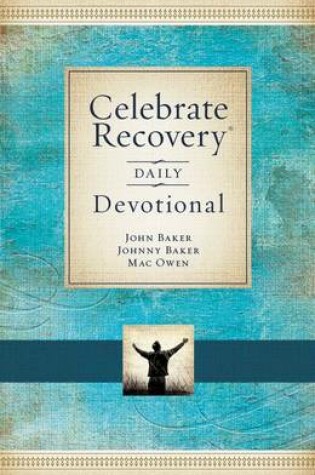 Cover of Celebrate Recovery Daily Devotional
