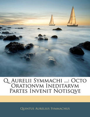 Book cover for Q. Aurelii Symmachi ...