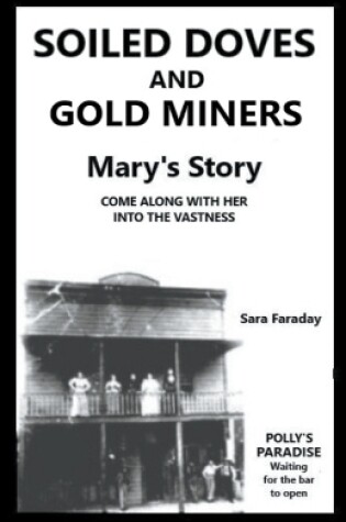 Cover of SOILED DOVES and GOLD MINERS