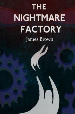 Cover of The Nightmare Factory