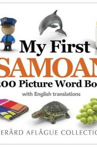 Cover of My First Samoan 200 Picture Word Book