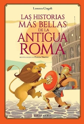 Book cover for Historias Mas Bellas de la Antigua Roma, Las