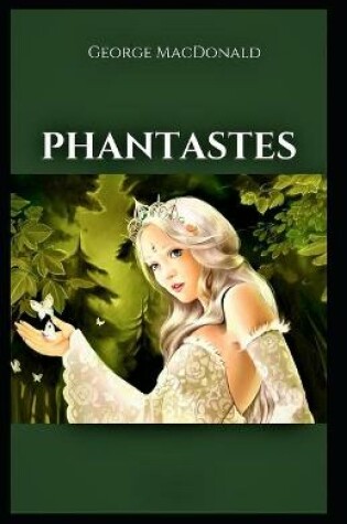 Cover of Phantastes(With Illustrations)