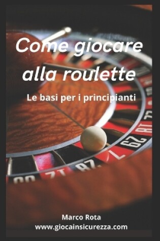 Cover of Come giocare alla roulette