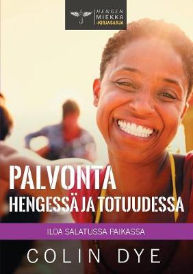 Book cover for Palvonta Hengessa ja totuudessa