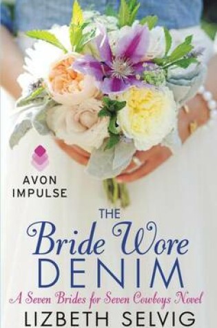 Cover of The Bride Wore Denim