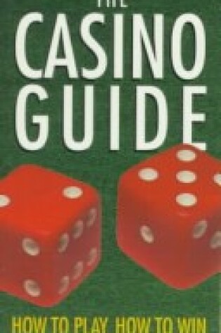 Cover of The Casino Guide