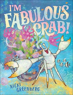 Book cover for I'm Fabulous Crab