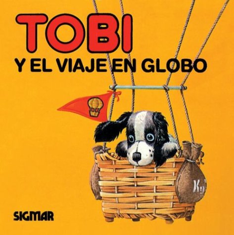 Book cover for Tobi y El Viaje En Globo - Mimosos