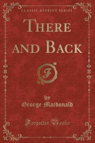 Cover of There and Back (Classic Reprint)