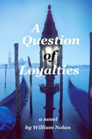 Cover of A Question of Loyalties