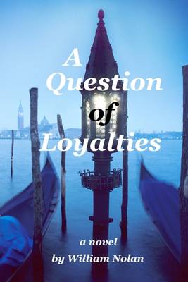 Book cover for A Question of Loyalties