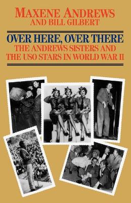 Book cover for Over Here, Over There-The Andrews Sisters