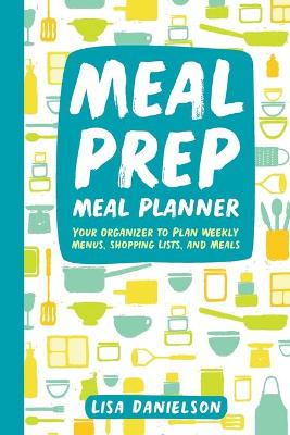 Book cover for Meal Prep Meal Planner