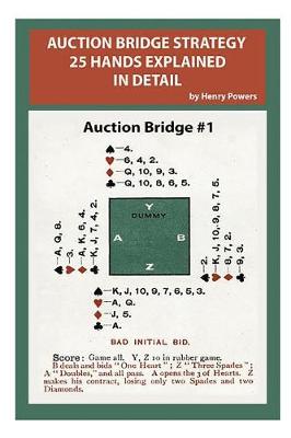 Book cover for Auction Bridge Strategy 25 Hands Explained in Detail