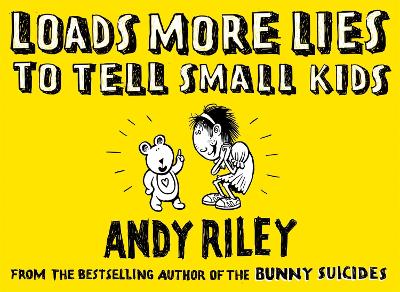 Book cover for Loads More Lies to tell Small Kids