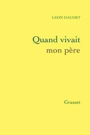 Cover of Quand Vivait Mon Pere