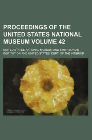 Cover of Proceedings of the United States National Museum Volume 42