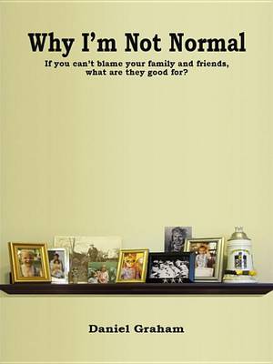 Book cover for Why I'm Not Normal