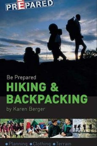Cover of Be Prepared Hiking & Backpacking