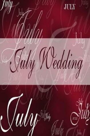 Cover of Wedding Journal July Wedding
