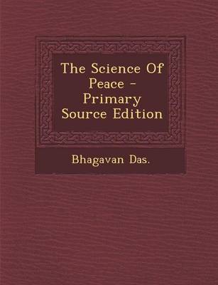 Book cover for The Science of Peace - Primary Source Edition