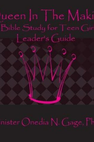 Cover of Queen in the Making Leader's Guide