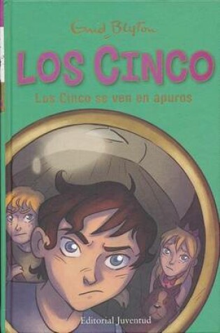 Cover of Los Cinco se ven en apuros