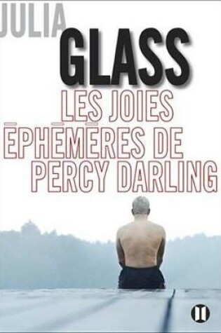 Cover of Les Joies Ephemeres de Percy Darling