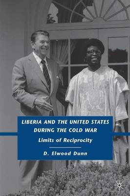 Book cover for Liberia and the United States during the Cold War