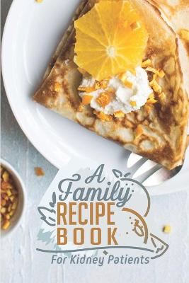 Book cover for A Family Recipe Book