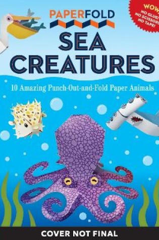 Cover of Paperfold Sea Creatures