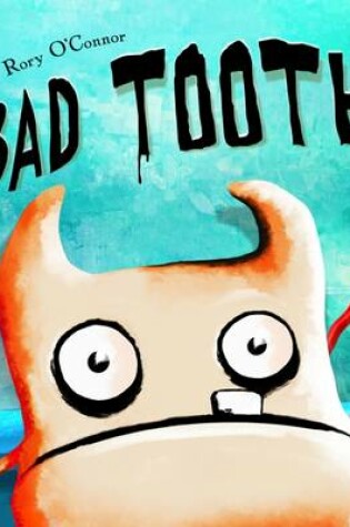 Cover of Bad Tooth