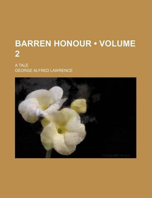Book cover for Barren Honour (Volume 2); A Tale