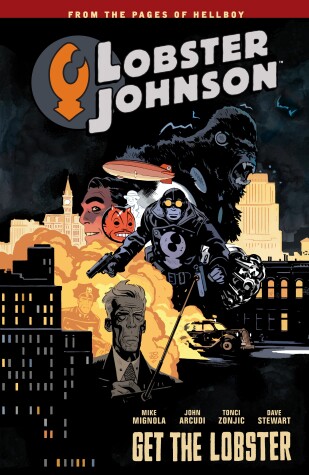 Book cover for Lobster Johnson Volume 4: Get The Lobster