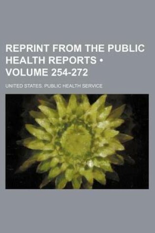 Cover of Reprint from the Public Health Reports (Volume 254-272)