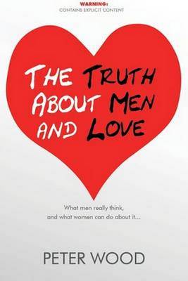 Book cover for Truth About Men & Love