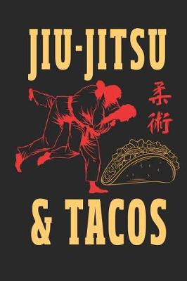 Book cover for Jiu-Jitsu and Tacos