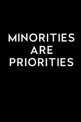 Book cover for Minorities Are Priorities