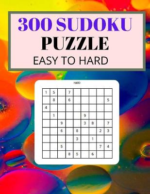 Book cover for Sudoku 300 Puzzles Easy to Hard