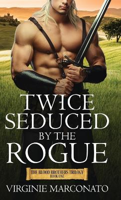 Book cover for Twice Seduced by the Rogue