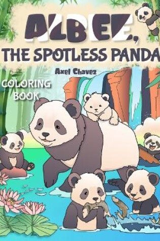 Cover of Albee, the Spotless Panda - Coloring Book