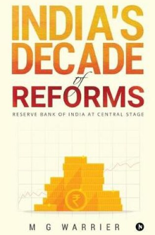 Cover of India's Decade of Reforms