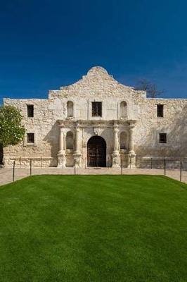 Book cover for Remember the Alamo! San Antonio, Texas Journal