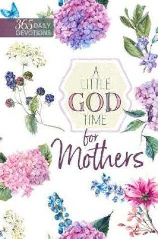 Cover of A Little God Time for Mothers