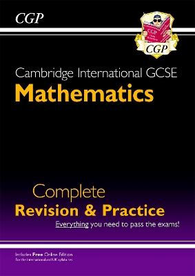 Book cover for Cambridge International GCSE Maths Complete Revision & Practice: Core & Extended + Online Ed