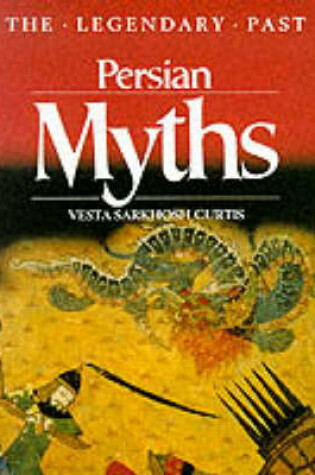 Cover of Persian Myths (Legendary Past)