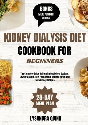 Cover of Kidney Dialysis Diet Cookbook for Beginners