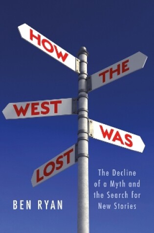 Cover of How the West Was Lost